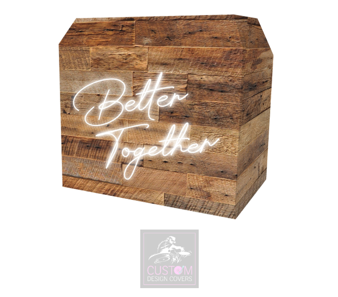 Rustic Better Together Lycra DJ Booth Cover (PACKAGE BUNDLE)