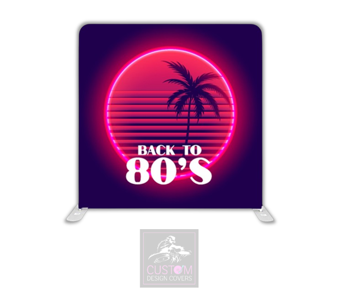 Back To The 80' Lycra Pillowcase Backdrop Cover