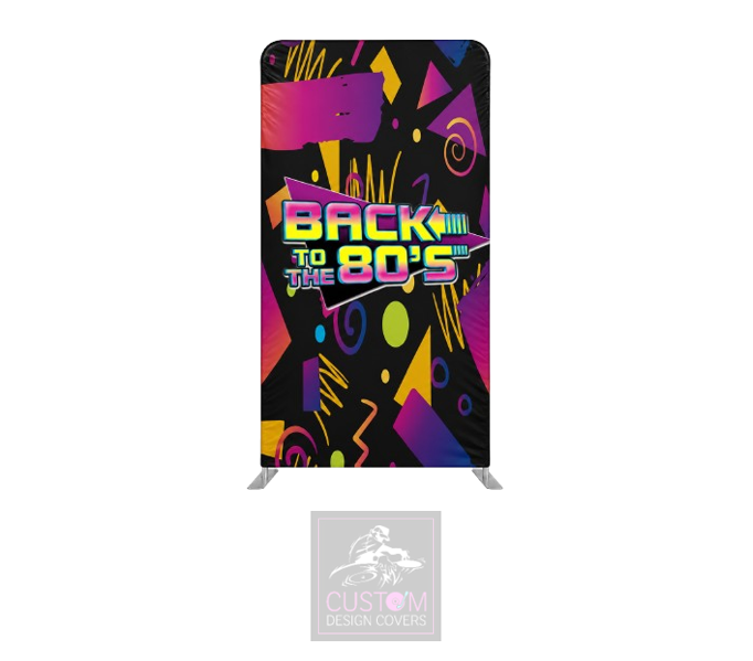 Back To The 80’s Lycra Display Banner Cover