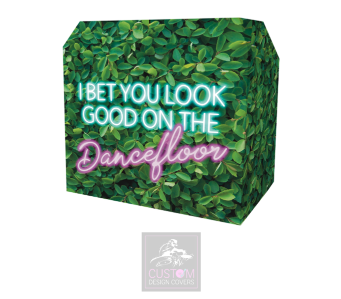 Spiraea Leaves I Bet You Look Good On The Dancefloor Lycra DJ Booth Cover