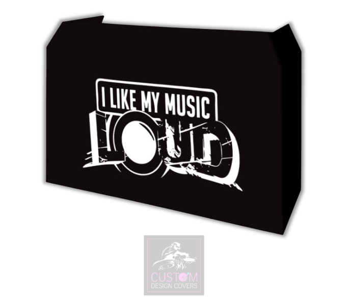 I Like My Music Loud Lycra DJ Booth Cover