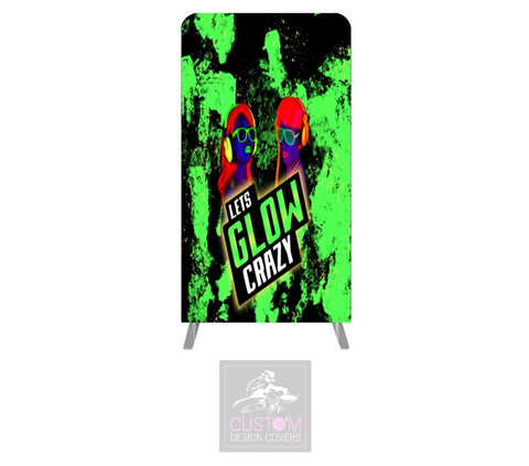 Let’s Glow Crazy Themed Lycra Banner Cover - DOUBLE SIDED