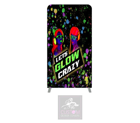 Let’s Glow Crazy Themed Lycra Banner Cover - DOUBLE SIDED