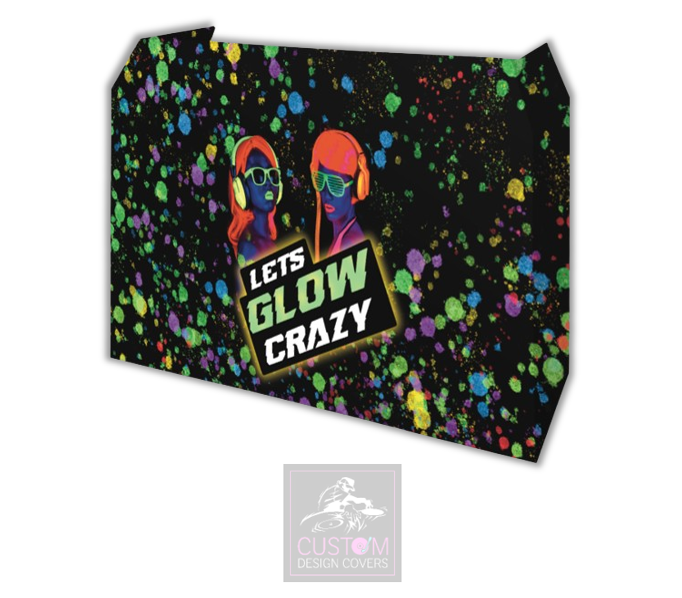 Lets Glow Crazy Lycra DJ Booth Cover