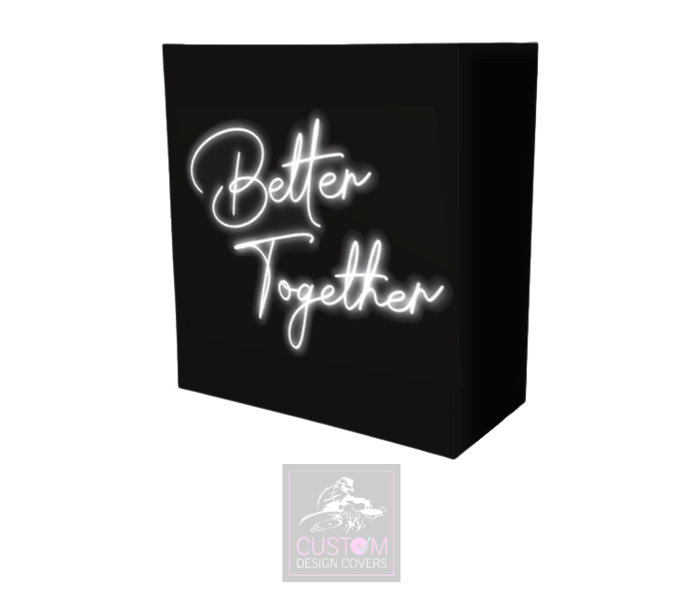 White Neon Effect Better Together Lycra DJ Booth Cover