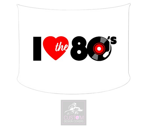 I Heart 80’s Lycra DJ Booth Cover *SINGLE SIDED*