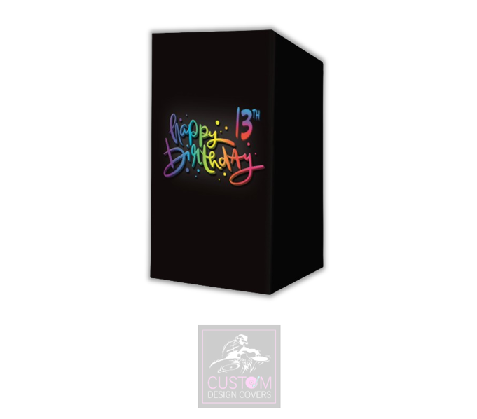 Happy 13th Birthday Lycra DJ Booth Cover