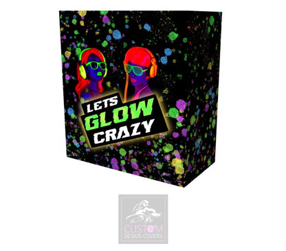 Let’s Glow Crazy Lycra DJ Booth Cover