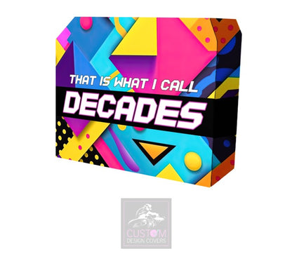 That Is What I Call Decades DJ Booth Cover - MKII