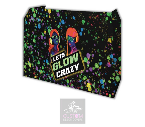 Let's Glow Crazy Lycra DJ Booth Cover