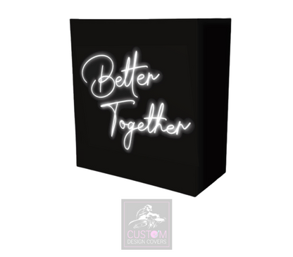 White Neon Effect Better Together Lycra DJ Booth Cover
