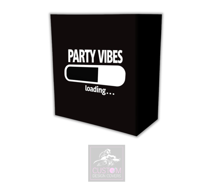 Party Vibes Loading Lycra DJ Booth Cover