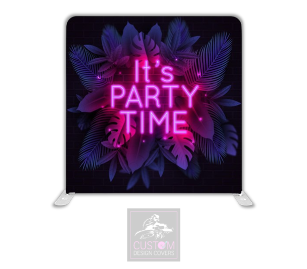 UV Effect- It's Party Time Lycra Pillowcase Backdrop Cover (DOUBLE SIDED) 