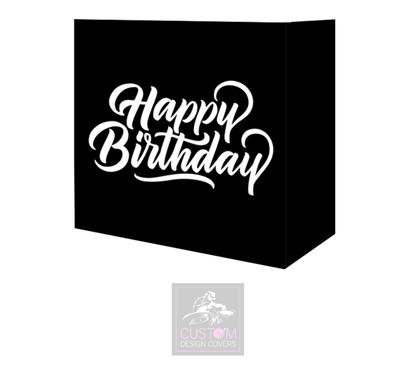 Happy Birthday White on Black Booth Cover Truss